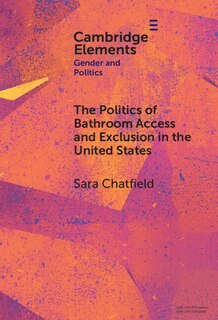Front cover_The Politics of Bathroom Access and Exclusion in the United States