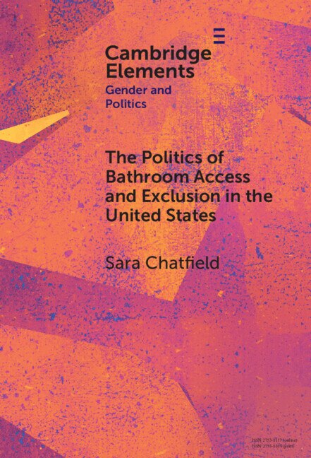 Front cover_The Politics of Bathroom Access and Exclusion in the United States