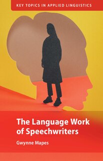 Front cover_The Language Work of Speechwriters