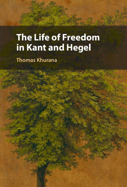 Couverture_The Life of Freedom in Kant and Hegel