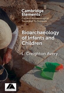 Couverture_Bioarchaeology of Infants and Children