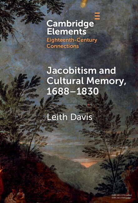Front cover_Jacobitism and Cultural Memory, 1688–1830