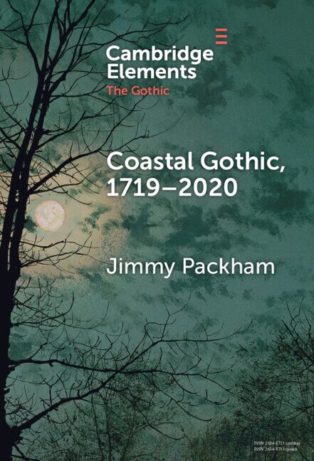 Front cover_Coastal Gothic, 1719–2020