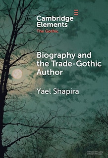 Couverture_Biography and the Trade-Gothic Author