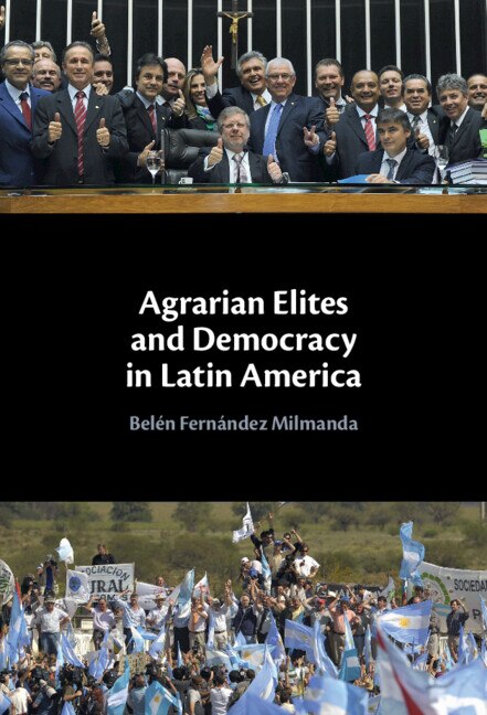 Front cover_Agrarian Elites and Democracy in Latin America