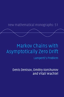 Front cover_Markov Chains with Asymptotically Zero Drift
