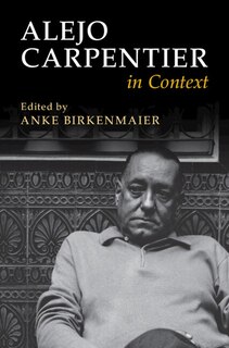Couverture_Alejo Carpentier in Context
