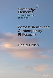 Couverture_Zoroastrianism and Contemporary Philosophy