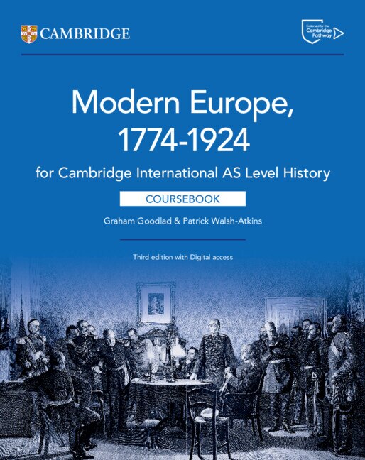 Front cover_Cambridge International AS Level History Modern Europe 1774–1924 Coursebook with Digital Access (2 Years)