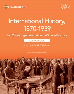 Front cover_Cambridge International AS Level History International History 1870–1939 Coursebook with Digital Access (2 Years)