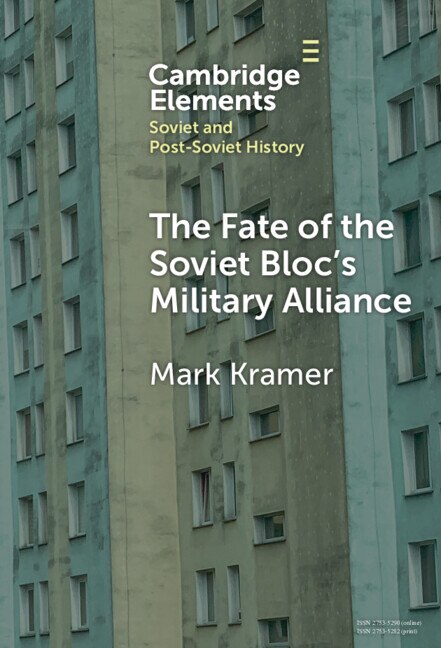 Couverture_The Fate of the Soviet Bloc's Military Alliance