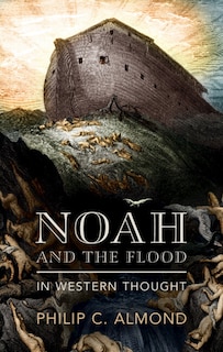 Front cover_Noah and the Flood in Western Thought