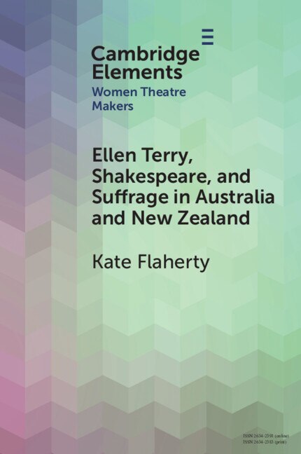 Couverture_Ellen Terry, Shakespeare, and Suffrage in Australia and New Zealand