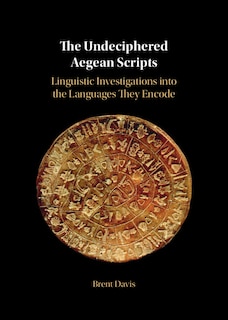 Front cover_The Undeciphered Aegean Scripts