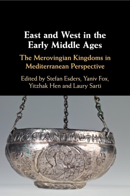 Couverture_East and West in the Early Middle Ages