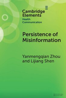 Front cover_Persistence of Misinformation