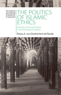 Front cover_The Politics of Islamic Ethics