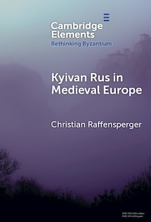 Couverture_Kyivan Rus in Medieval Europe