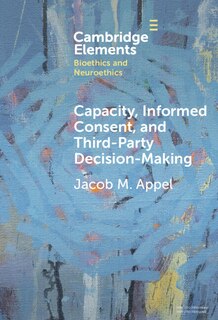 Front cover_Capacity, Informed Consent and Third-Party Decision-Making