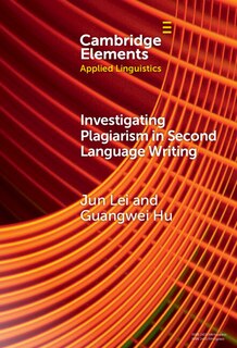 Front cover_Investigating Plagiarism in Second Language Writing