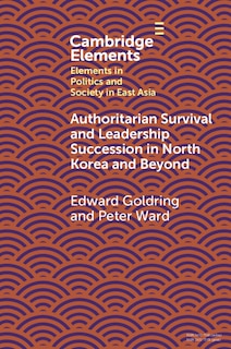 Front cover_Authoritarian Survival and Leadership Succession in North Korea and Beyond
