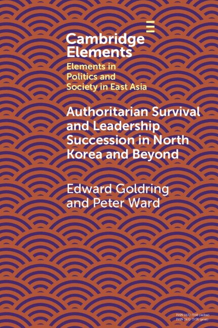 Front cover_Authoritarian Survival and Leadership Succession in North Korea and Beyond
