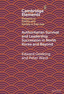 Front cover_Authoritarian Survival and Leadership Succession in North Korea and Beyond