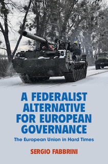Couverture_A Federalist Alternative for European Governance