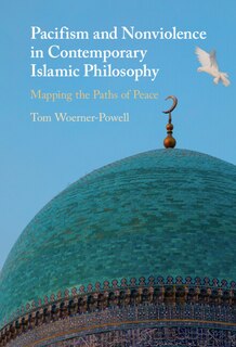 Front cover_Pacifism and Non-Violence in Contemporary Islamic Philosophy