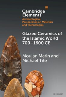 Couverture_Glazed Ceramics of the Islamic World 700–1600 CE