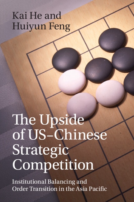 Front cover_The Upside of US-Chinese Strategic Competition