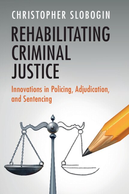 Front cover_Rehabilitating Criminal Justice