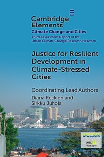 Front cover_Justice for Resilient Development in Climate-Stressed Cities