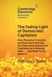 Front cover_The Fading Light of Democratic Capitalism