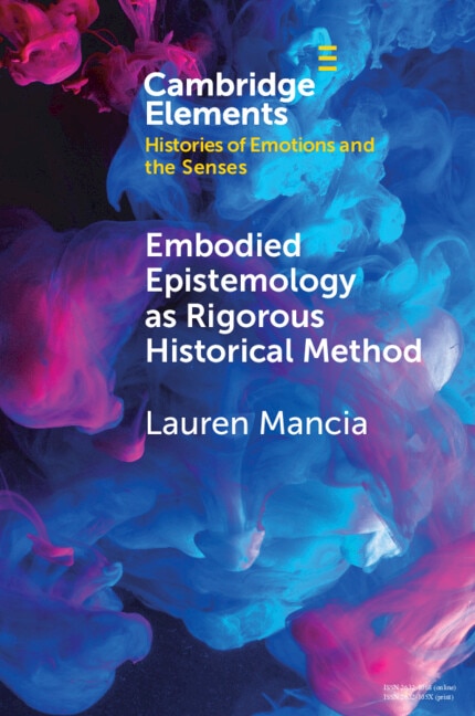 Front cover_Embodied Epistemology as Rigorous Historical Method