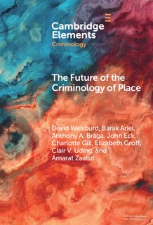 Front cover_The Future of the Criminology of Place