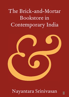 Couverture_The Brick-and-Mortar Bookstore in Contemporary India