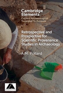 Couverture_Retrospective and Prospective for Scientific Provenance Studies in Archaeology