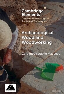 Couverture_Archaeological Wood and Woodworking