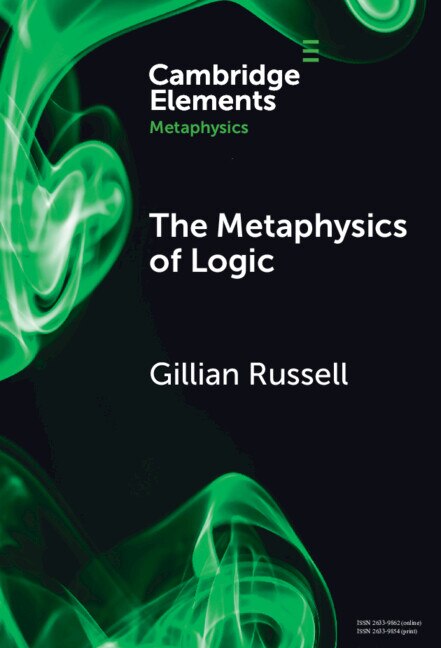 Front cover_The Metaphysics of Logic