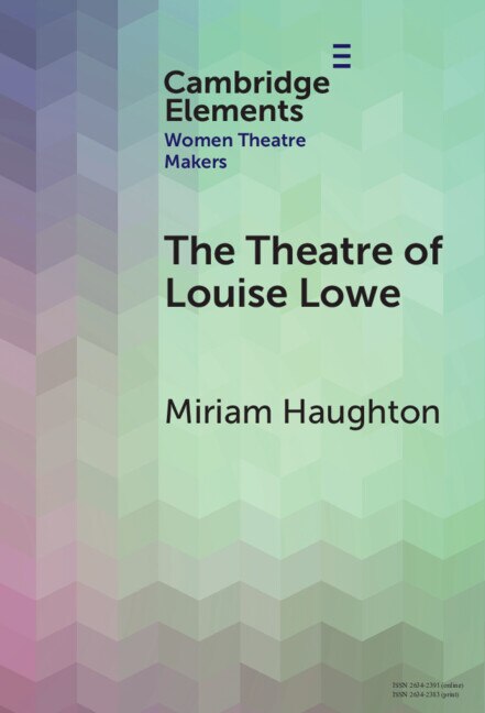 Couverture_The Theatre of Louise Lowe