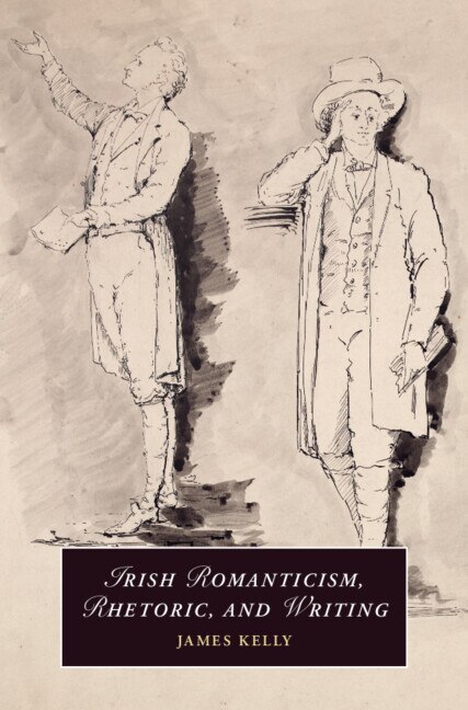 Front cover_Irish Romanticism, Rhetoric, and Writing