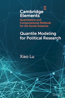 Couverture_Quantile Modeling for Political Research
