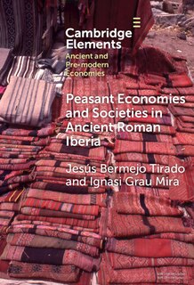 Front cover_Peasant Economies and Societies in Ancient Roman Iberia