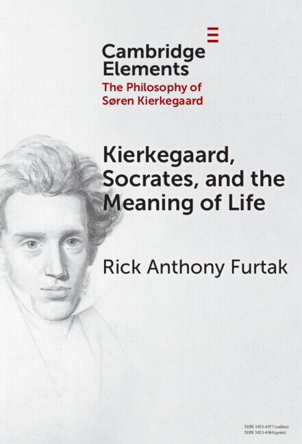 Front cover_Kierkegaard, Socrates, and the Meaning of Life