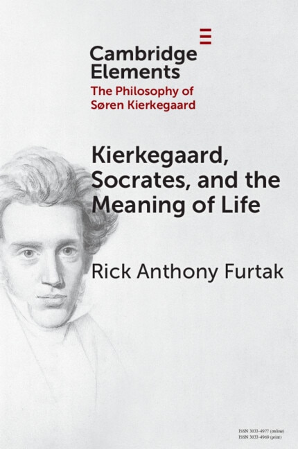 Front cover_Kierkegaard, Socrates, and the Meaning of Life