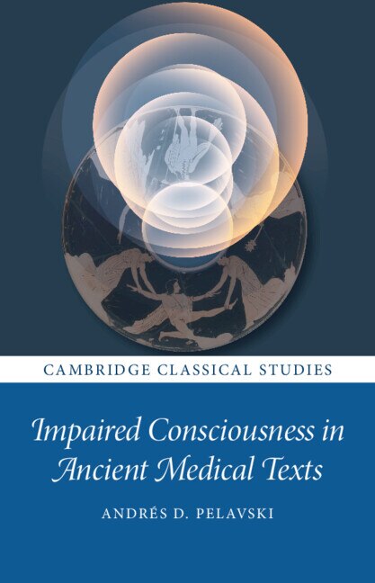 Couverture_Impaired Consciousness in Ancient Medical Texts