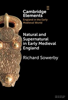 Front cover_Natural and Supernatural in Early Medieval England
