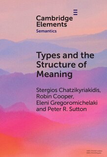Front cover_Types and the Structure of Meaning