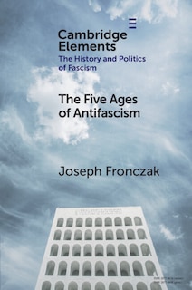 Front cover_The Five Ages of Antifascism